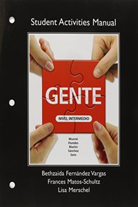 Student Activities Manual for Gente