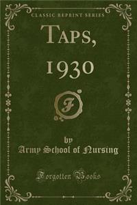 Taps, 1930 (Classic Reprint)