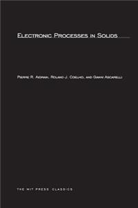 Electronic Processes in Solids
