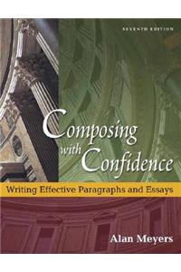 Composing with Confidence: Writing Effective Paragraphs and Essays
