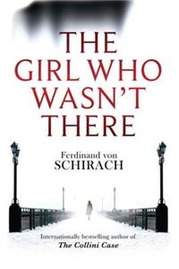 Girl Who Wasn't There