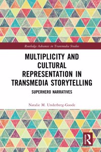 Multiplicity and Cultural Representation in Transmedia Storytelling
