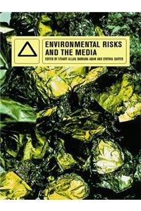 Environmental Risks and the Media