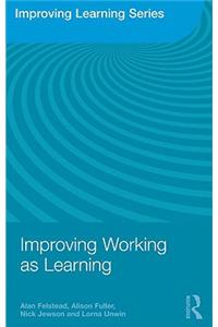 Improving Working as Learning