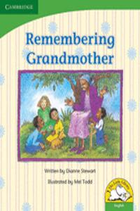 Remembering Grandmother Remembering Grandmother