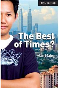 The Best of Times? Level 6 Advanced Book with Audio CDs (3)