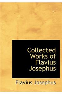 Collected Works of Flavius Josephus