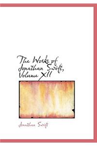 The Works of Jonathan Swift, Volume XII