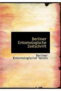 Berliner Entomologische Zeitschrift
