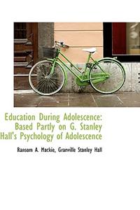 Education During Adolescence