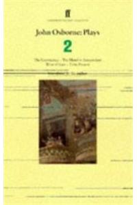 John Osborne Plays 2