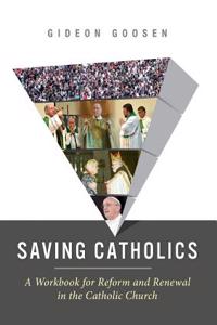 Saving Catholics