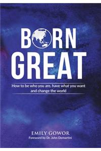 Born Great