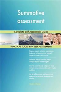 Summative assessment Complete Self-Assessment Guide