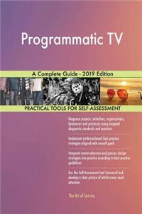 Programmatic TV A Complete Guide - 2019 Edition