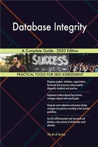 Database Integrity A Complete Guide - 2020 Edition