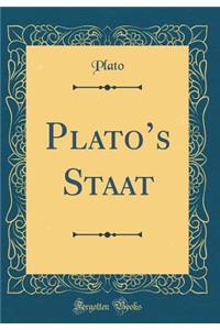Plato's Staat (Classic Reprint)