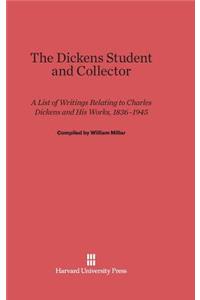 The Dickens Student and Collector