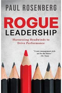 Rogue Leadership