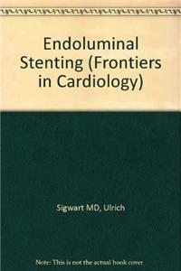 Endoluminal Stenting