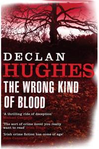 Wrong Kind of Blood