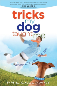 Tricks My Dog Taught Me