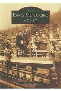 Early Mendocino Coast