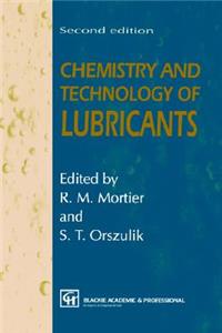 Chemistry and Technology of Lubricants