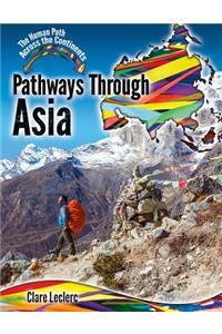 Pathways Through Asia