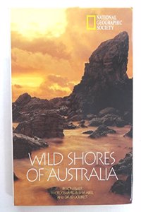 Wild Shores Australia (National Geographic Destinations)