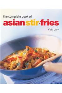 The Complete Book of Asian Stir-Fries