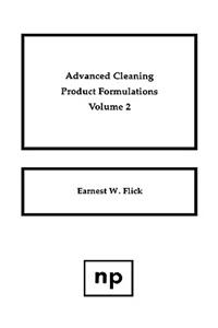 Advanced Cleaning Product Formulations, Vol. 2