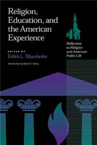 Religion, Education and the American Experience