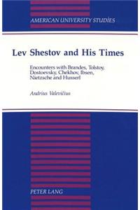 Lev Shestov and His Times