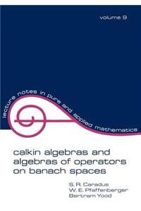 Calkin Algebras and Algebras of Operators on Banach Spates