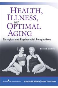 Health, Illness, and Optimal Aging, Second Edition