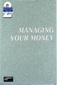 MANAGING YOUR MONEY