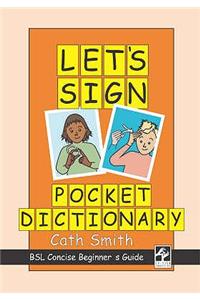 Let's Sign Pocket Dictionary