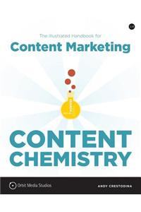 Content Chemistry: The Illustrated Handbook for Content Marketing