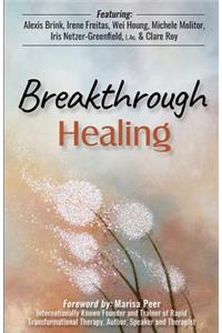 Breakthrough Healing