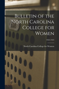 Bulletin of the North Carolina College for Women; 1922-1923