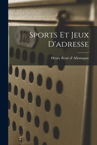 Sports et jeux d'adresse