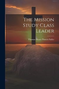 The Mission Study Class Leader