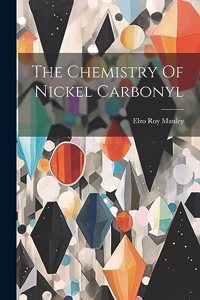 Chemistry Of Nickel Carbonyl