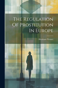 Regulation Of Prostitution In Europe