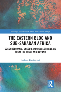 The Eastern Bloc and Sub-Saharan Africa