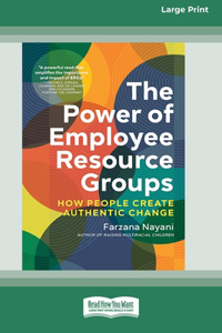 The Power of Employee Resource Groups
