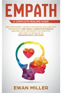 Empath - A Complete Healing Guide