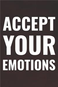 Accept Your Emotions