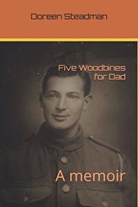 Five Woodbines for Dad